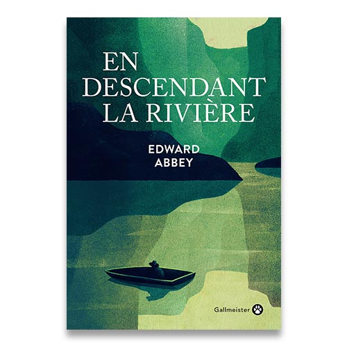 En descendant la rivière, d’Edward Abbey