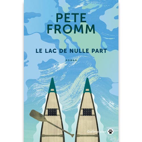 le-lac-de-nulle-part-pete-fromm