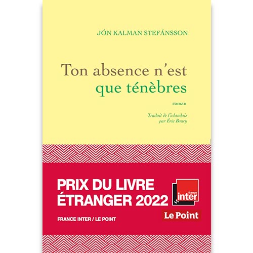 ton-absence-n-est-que-tenebres-jon-kalman-stefansson