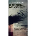 <em>Le tribunal des oiseaux</em> d’Agnès Ravatn