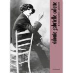 <em>Gabrielle Sidonie Colette</em> d’Emmanuelle Lambert