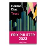 <em>Trust</em> de Hernan Diaz