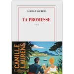 <em>Ta promesse</em> de Camille Laurens