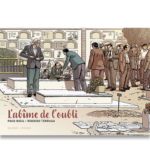 <em>L’abîme de l’oubli </em>de Paco Roca et Rodrigo Terrasa