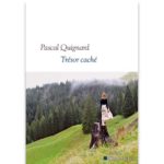 <em>Trésor caché </em> de Pascal Quignard