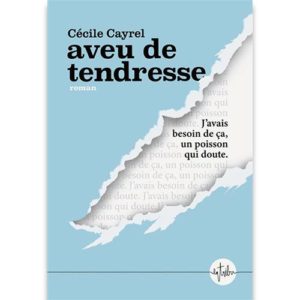 aveu-de-tendresse-cecle-cayrel