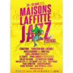 Du 20 au 29 juin <br>Maisons-Laffite Jazz Festival <br>