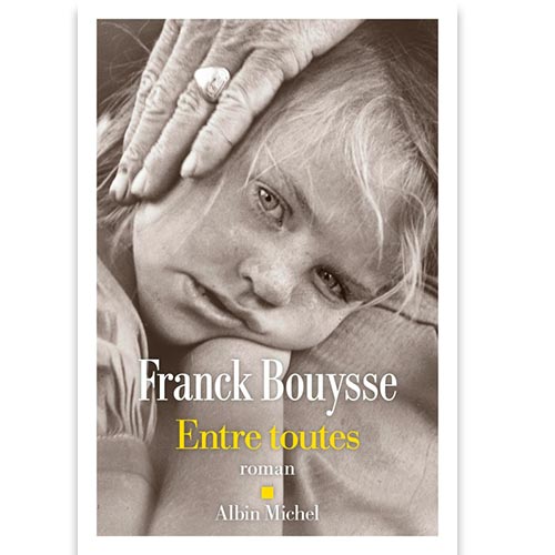 entre-toutes-franck-bouysse