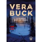<em>La cabane dans les arbres </em>de Vera Buck