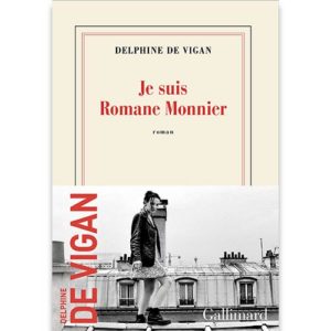 delphine-de-vigan-je-suis-romane-monnier