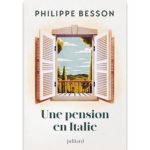 <em>Une pension en Italie </em>de Philippe Besson