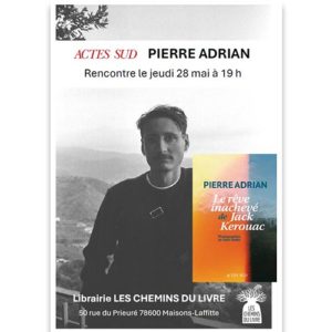 pierre-adrian-le-reve-inacheve-de-jack-kerouac