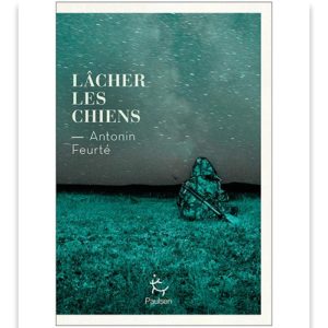 antonin-feurte-lacher-les-chiens
