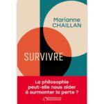 <em>Survivre</em> de Marianne Chaillan