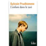 <em>L’enfant dans le taxi</em> de Sylvain Prudhomme