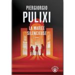 <em>La mariée silencieuse</em> de Piergiorgio Pulixi