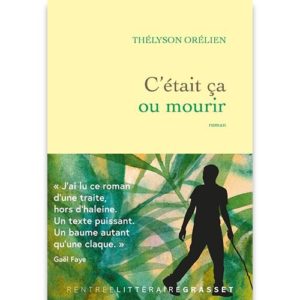 c-etait-ca-ou-mourir-thelyson_aurelien