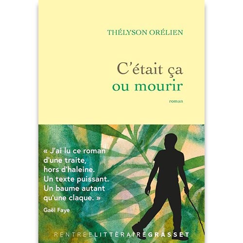 c-etait-ca-ou-mourir-thelyson_aurelien