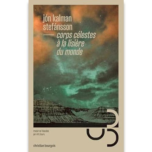 corps-celestes-a-la-lisiere-du-monde-jon-kalman-stefansson