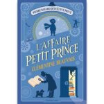 <em>L’affaire Petit Prince</em> de Clémentine Beauvais